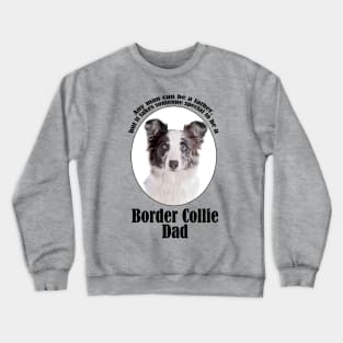 Border Collie Dad Crewneck Sweatshirt